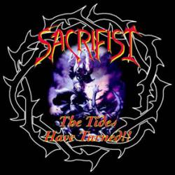 Sacrifist : When the Tides Turn